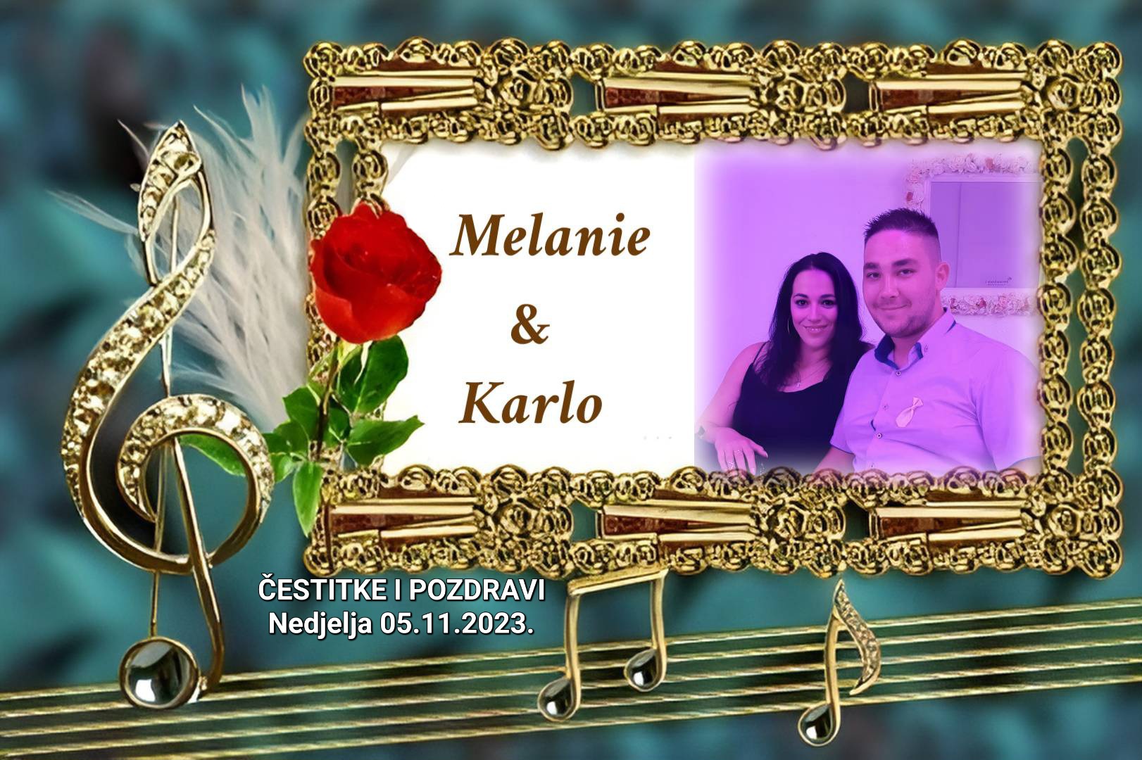 Sutra od 09,30 sati emisija Čestitke i pozdravi posvećena je mladencima Melanie i Karlu